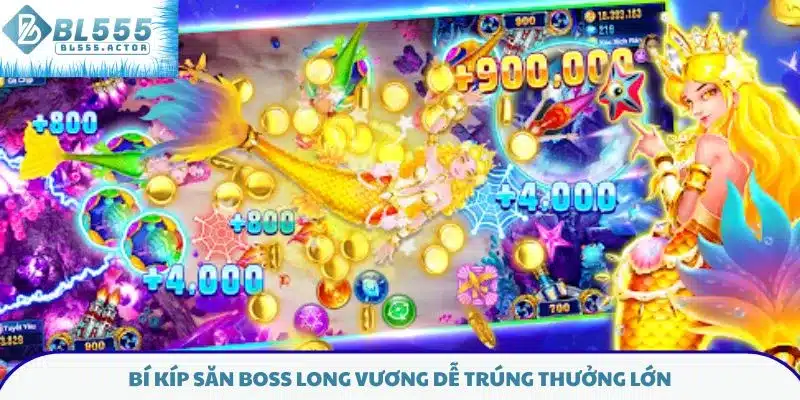 Bí kíp săn boss Long Vương dễ trúng thưởng lớn