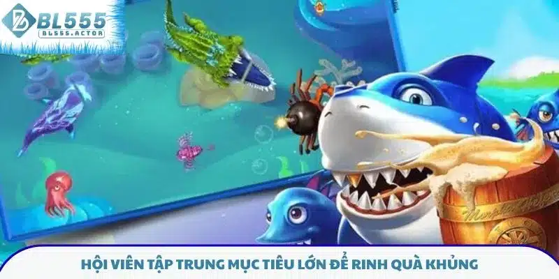 Hội viên tập trung mục tiêu lớn để rinh quà khủng